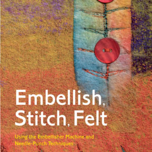 Embellish, Stitch, Felt - Hardback