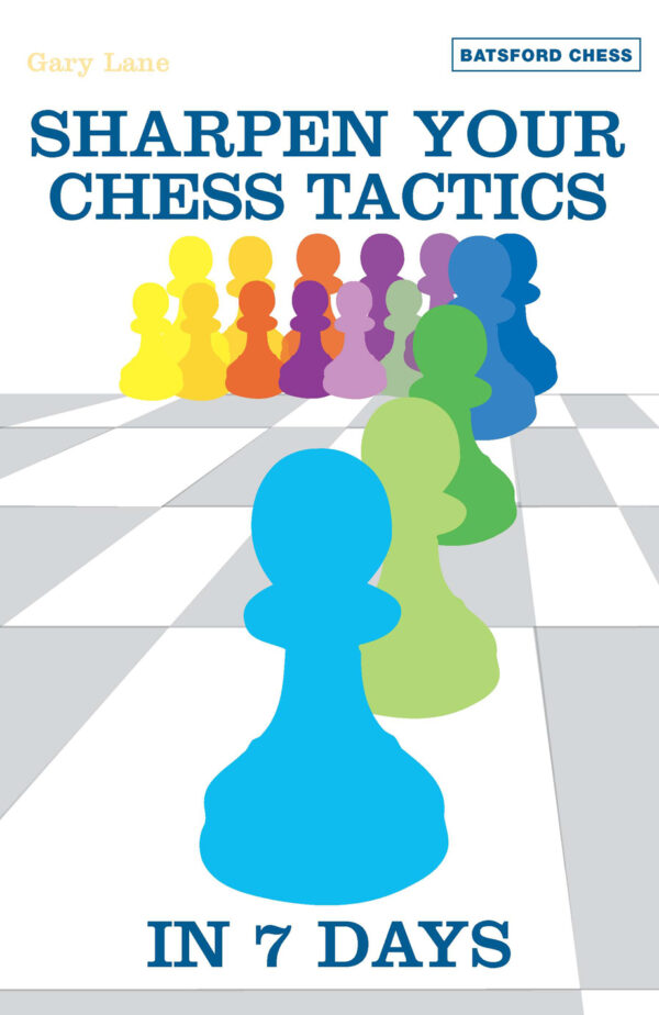 Sharpen Your Chess Tactics in 7 Days - Paperback