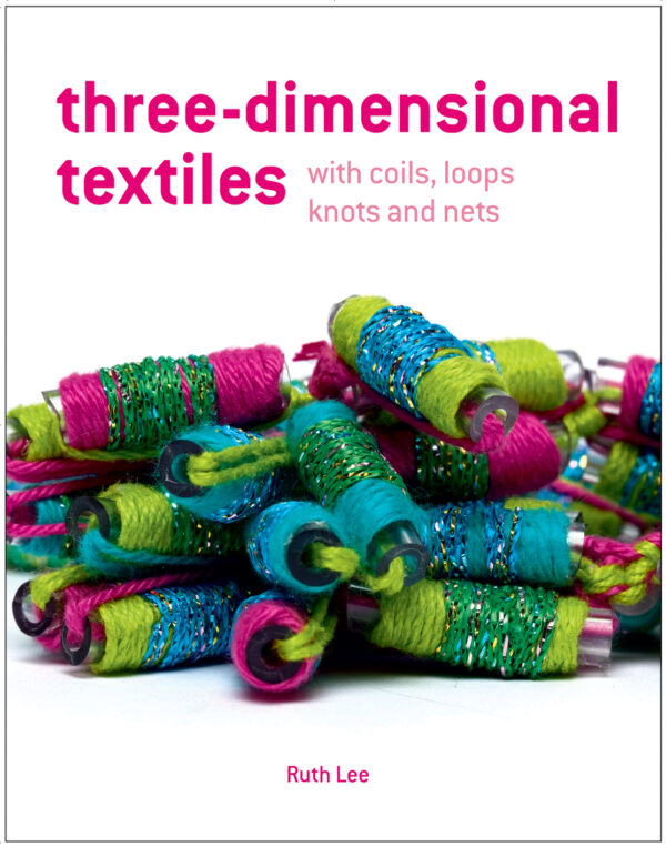 Three-Dimensional Textiles - Hardback