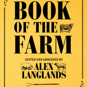 Henry Stephens's Book of the Farm - concise and revised edition - Hardback