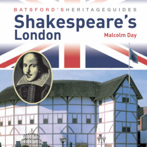 Batsford's Heritage Guides: Shakespeare's London - Paperback