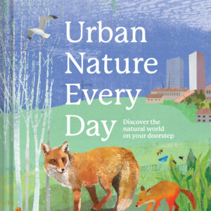 Urban Nature Every Day - Hardback