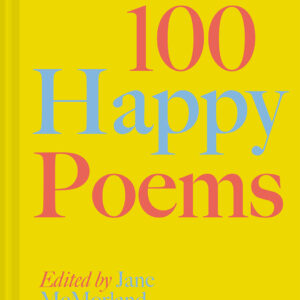 100 Happy Poems - Hardback
