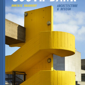 South Bank: Architecture & Design - Hardback