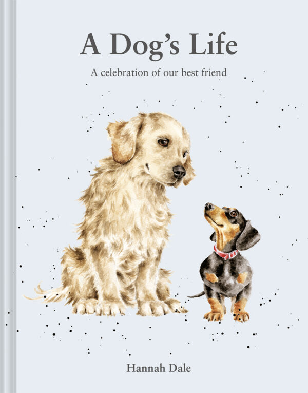 A Dog’s Life - Hardback