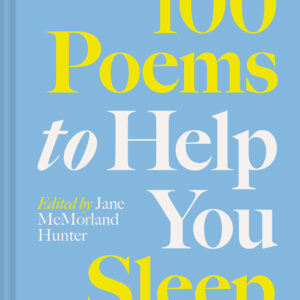 100 Poems to Help You Sleep - Hardback