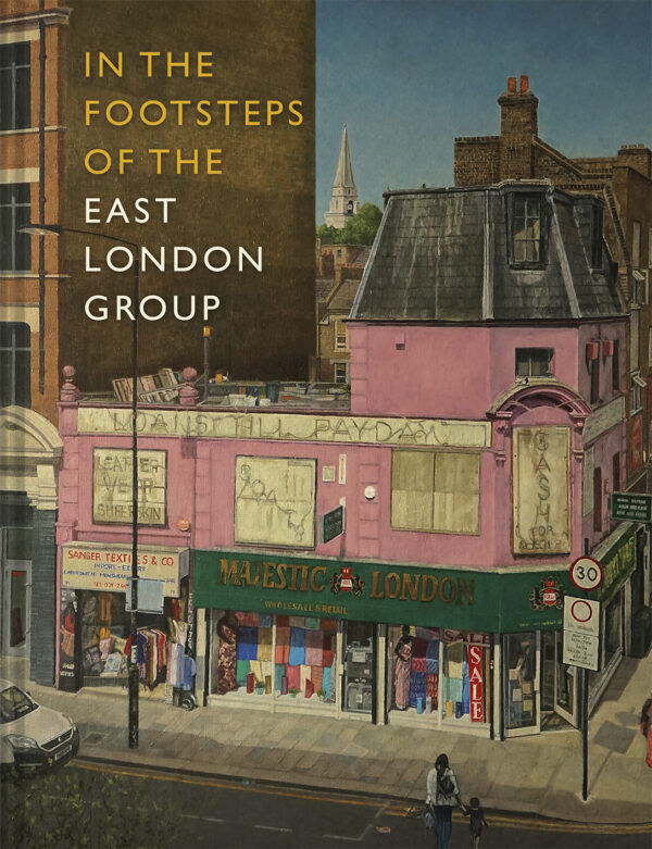 In the Footsteps of the East London Group - Hardback