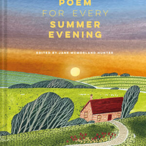 A Nature Poem for Every Summer Evening - Hardback