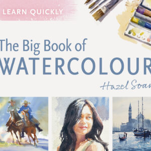 Learn Quickly: The Big Book of Watercolour - Hardback
