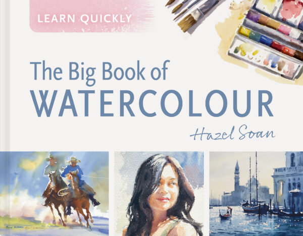 Learn Quickly: The Big Book of Watercolour - Hardback