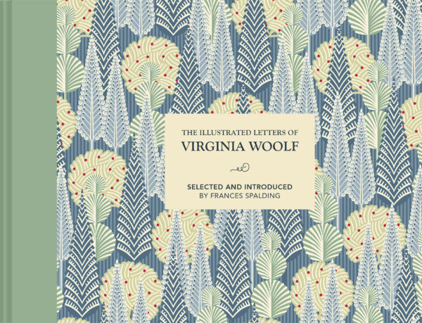 The Illustrated Letters of Virginia Woolf - Hardback