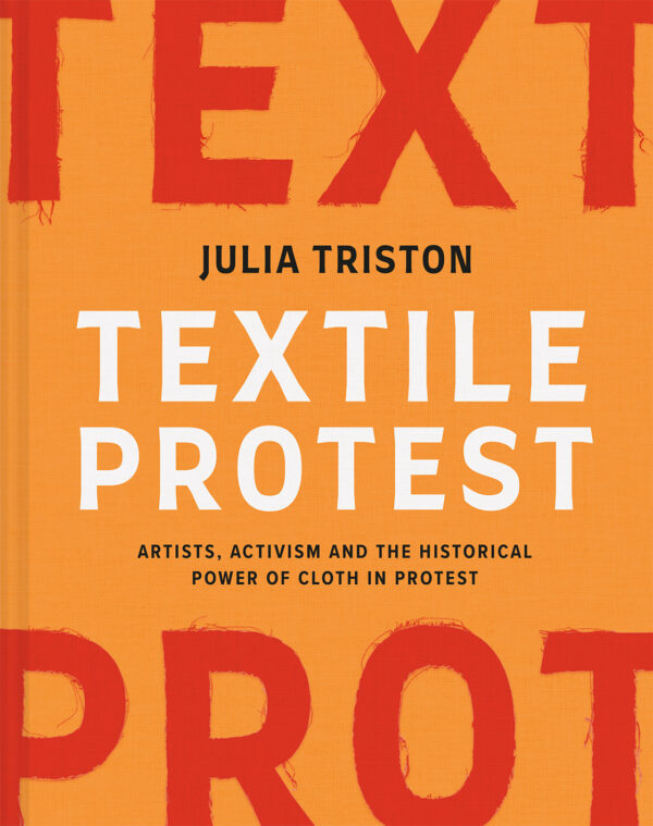 Textile Protest - Hardback