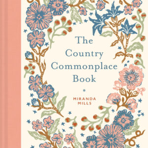 The Country Commonplace Book - Hardback