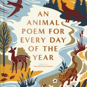 An Animal Poem for Every Day of the Year - Hardback