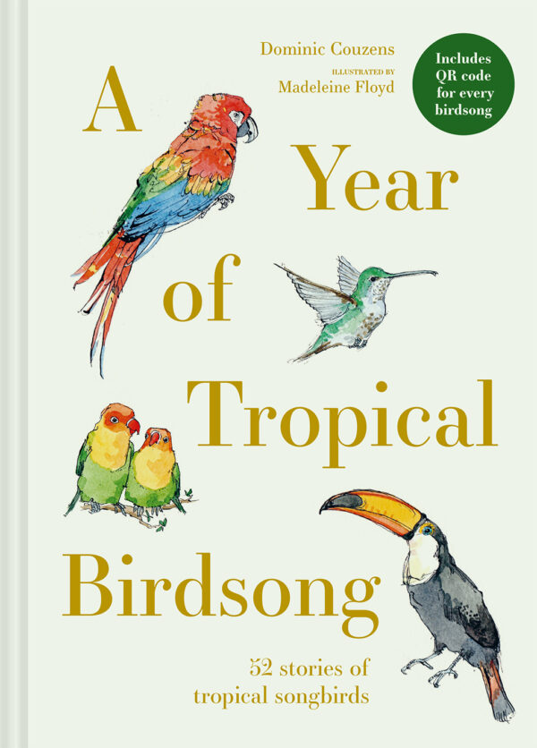 A Year of Tropical Birdsong - eBook