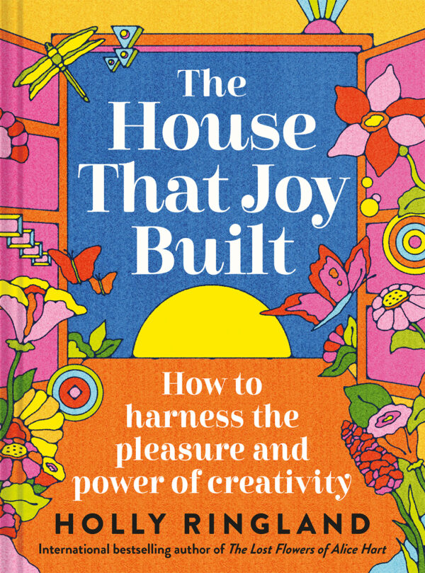 The House that Joy Built - Hardback