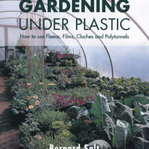 Gardening Under Plastic - Paperback