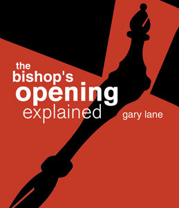 The Bishop's Opening Explained - Paperback
