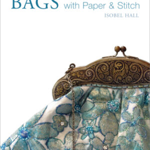 Bags with Paper and Stitch - Hardback