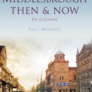 Middlesbrough Then & Now - Paperback