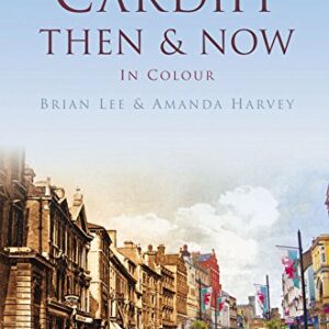 Cardiff Then & Now - Paperback
