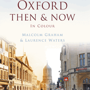 Oxford Then & Now - Hardback