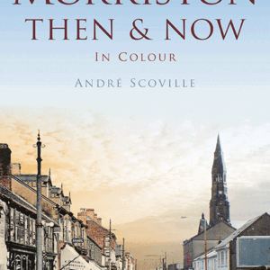 Morriston Then & Now - Paperback