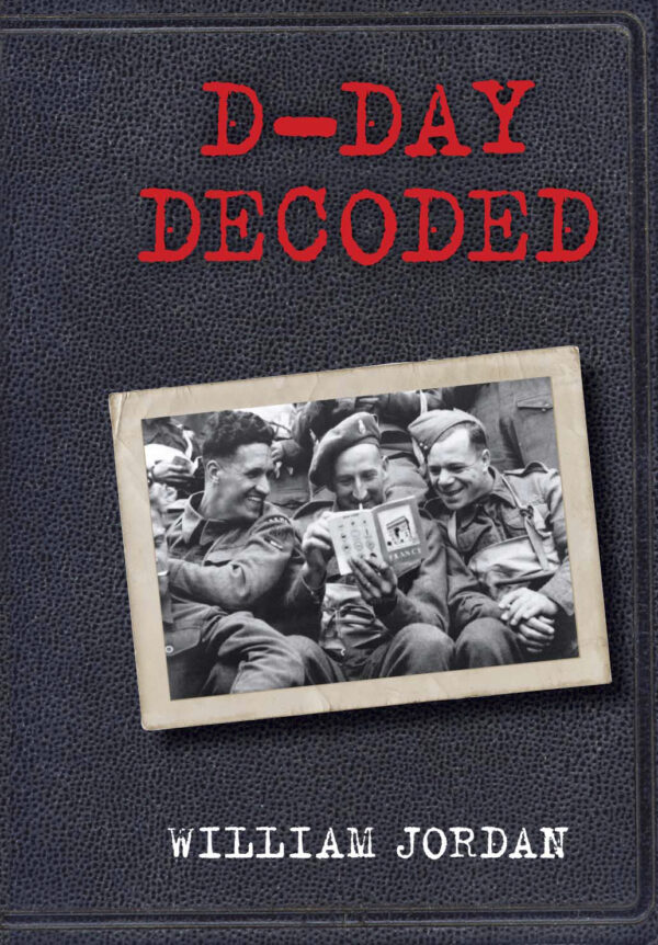 D-Day Decoded - Hardback