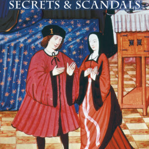 Medieval Secrets & Scandals - Paperback