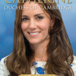 Catherine Duchess of Cambridge - Paperback