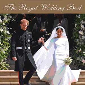 Harry & Meghan: The Royal Wedding Book - eBook