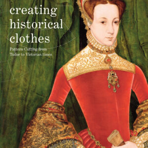 Creating Historical Clothes - Paperback