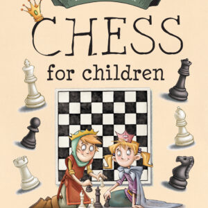 The Batsford Book of Chess for Children - Hardback