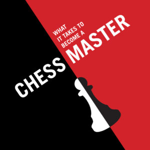 What It Takes to Become a Chess Master - eBook