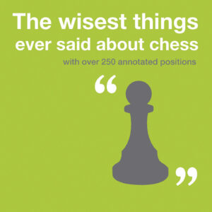The Wisest Things Ever Said About Chess - eBook