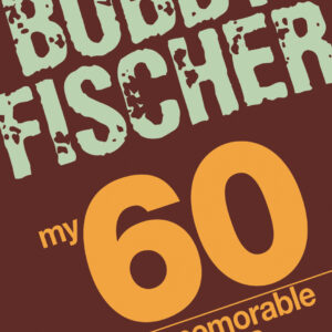 My 60 Memorable Games - eBook