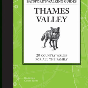 Batsford's Walking Guides: Thames Valley - eBook