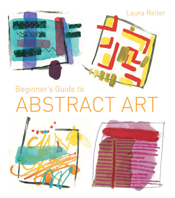 Beginner's Guide to Abstract Art - Paperback