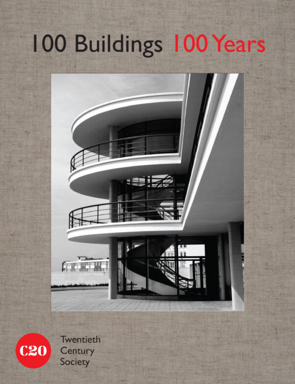 100 Buildings, 100 Years - Hardback