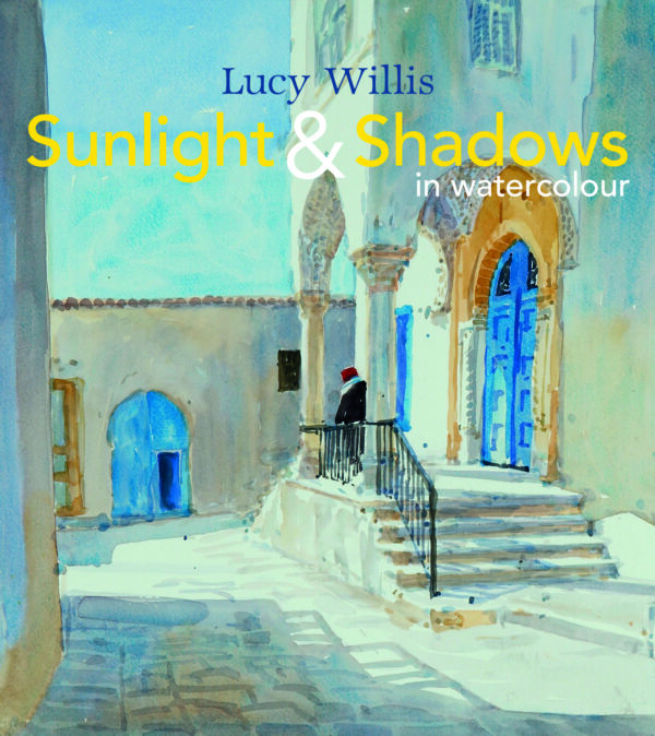 Sunlight and Shadows in Watercolour - Hardback
