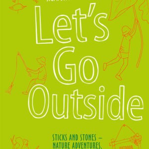 Let's Go Outside - Hardback