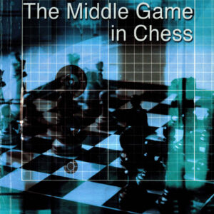 How to Play the Middle Game in Chess - eBook