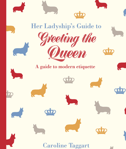 Her Ladyship's Guide to Greeting the Queen - eBook
