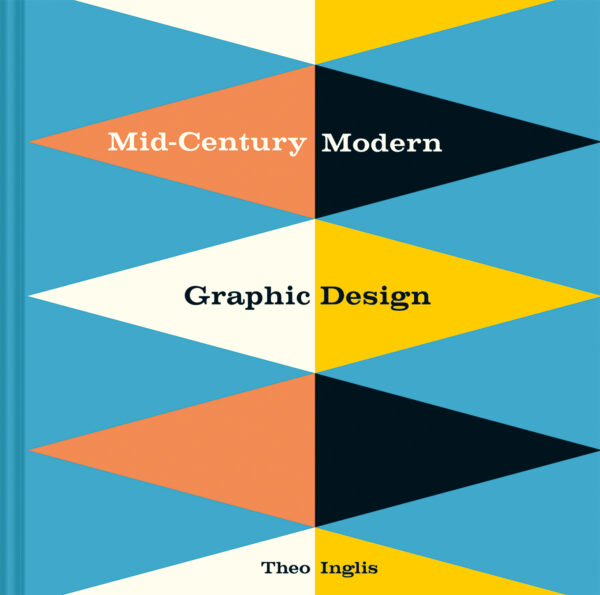 Mid-Century Modern Graphic Design - Hardback