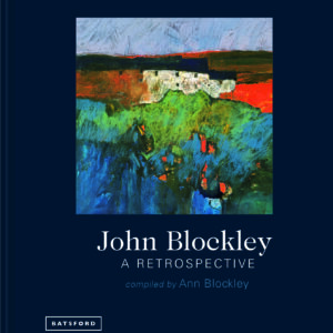 John Blockley –A Retrospective - Hardback