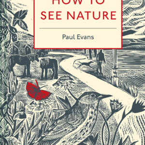 How to See Nature - Hardback