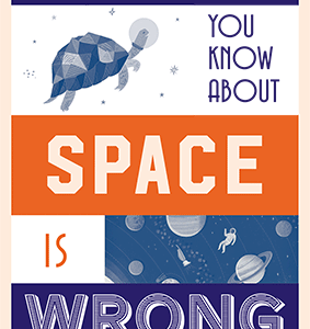 Everything You Know About Space is Wrong - eBook