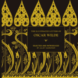 The Illustrated letters of Oscar Wilde - Hardback