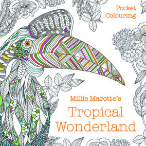 Millie Marotta's Tropical Wonderland Pocket Colouring - Paperback