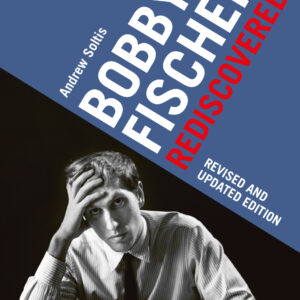Bobby Fischer Rediscovered - Paperback